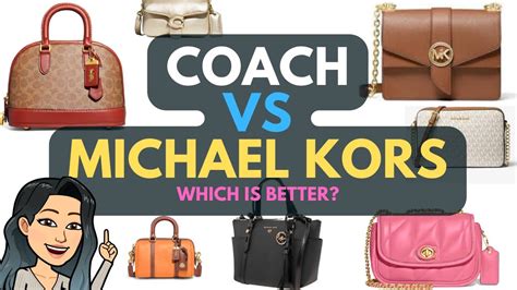 is michael kors cheaper than coach|coach vs michael kors quality.